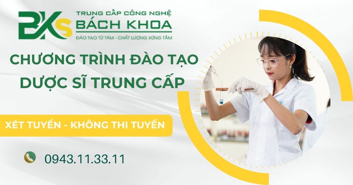 Chương trình đào tạo Dược sĩ Trung cấp mới nhất