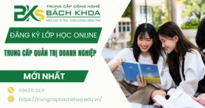 Học Trung cấp Online Ngành Quản Trị Doanh Nghiệp Cho Người Đi Làm