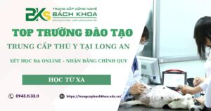 Top Trường đào tạo Trung cấp Thú y tại Long An