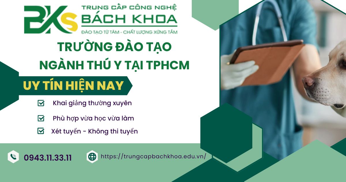 Trường đào tạo Cao đẳng ngành Thú Y tại TPHCM