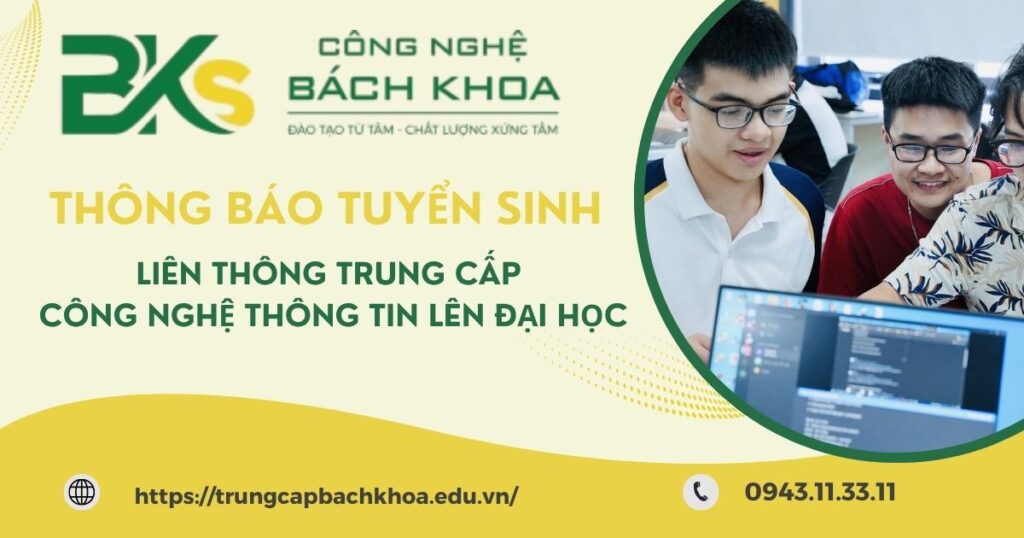Thông báo tuyển sinh Liên thông Trung cấp Công nghệ thông tin lên Đại học 4 Thông báo tuyển sinh Liên thông Trung cấp Công nghệ thông tin lên Đại học