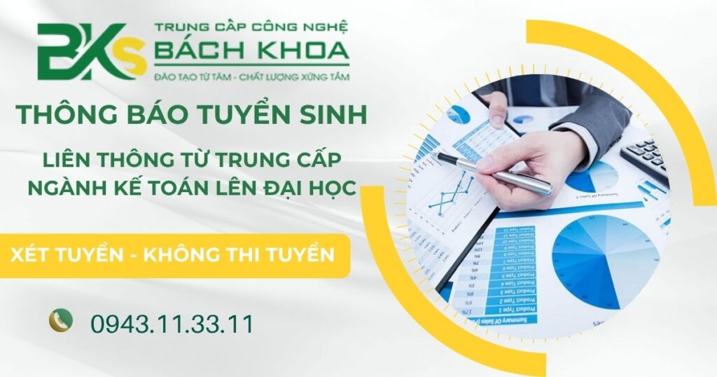 Thông báo tuyển sinh Liên thông từ Trung cấp Kế toán lên Đại học 4 Thông báo tuyển sinh Liên thông từ Trung cấp Kế toán lên Đại học