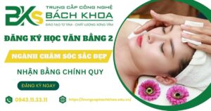 Đăng ký học văn bằng 2 ngành Chăm sóc sắc đẹp online uy tín