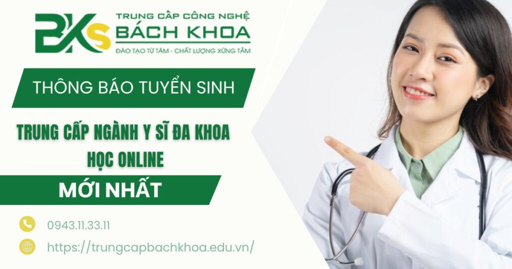 Tuyển sinh Trung cấp ngành Y sĩ đa khoa online mới nhất 4 Tuyển sinh Trung cấp ngành Y sĩ đa khoa online mới nhất