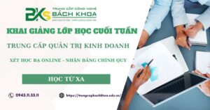 Lớp Trung cấp Quản trị kinh doanh học cuối tuần dành cho người đi làm