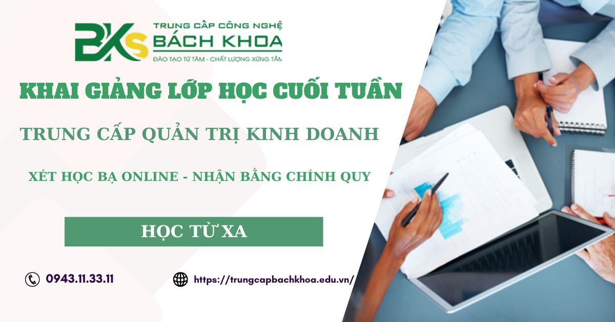 Lớp Trung cấp Quản trị kinh doanh học cuối tuần dành cho người đi làm 10 Lớp Trung cấp Quản trị kinh doanh học cuối tuần dành cho người đi làm