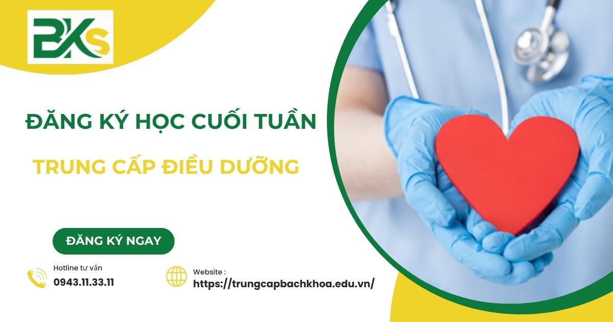 Trung cấp Điều dưỡng học cuối tuần dành cho người đi làm 9 Trung cấp Điều dưỡng học cuối tuần dành cho người đi làm