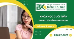 Trung cấp Tiếng Anh học cuối tuần dành cho người đi làm