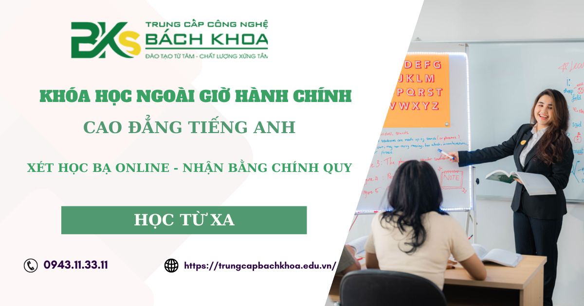 Khóa đào tạo Cao đẳng Tiếng Anh học ngoài giờ hành chính dành cho người bận rộn 9 Khóa đào tạo Cao đẳng Tiếng Anh học ngoài giờ hành chính dành cho người bận rộn