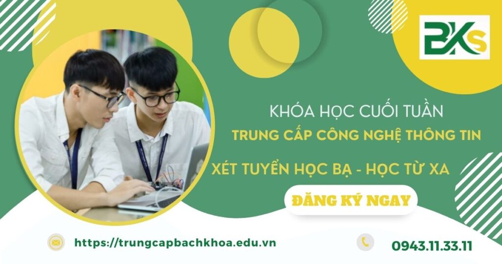 Khóa học Trung cấp Công nghệ thông tin học cuối tuần dành cho người đi làm