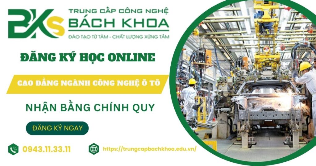 Nên học Đại học hay Cao đẳng ngành Công nghệ ô tô?