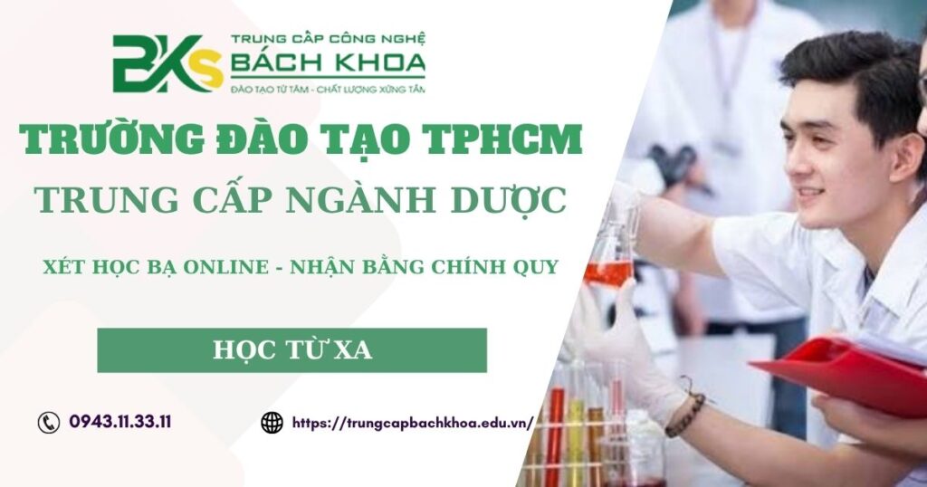 Nên học Trung cấp ngành Dược ở đâu TPHCM? 4 Nên học Trung cấp ngành Dược ở đâu TPHCM?